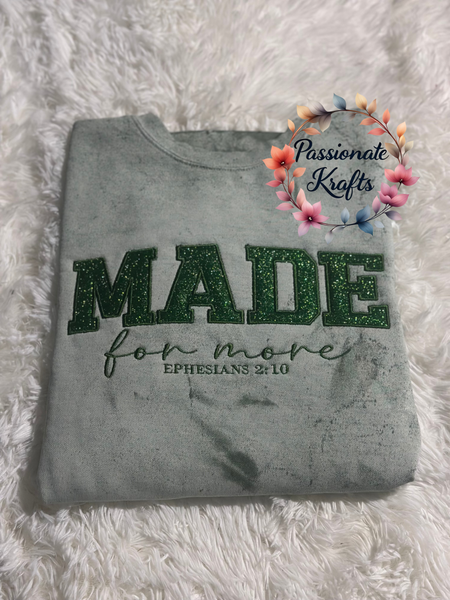 Made for More Sweatshirt
