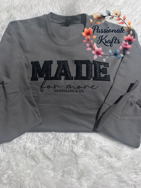 Made for More Sweatshirt